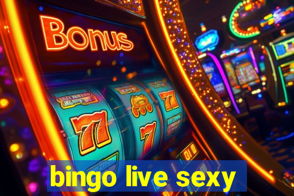 bingo live sexy